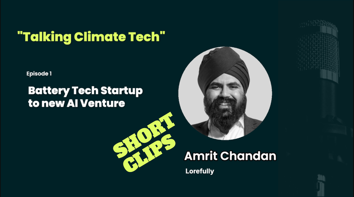 🎙️EP1 - Short Clips - Battery tech startup to new AI venture
