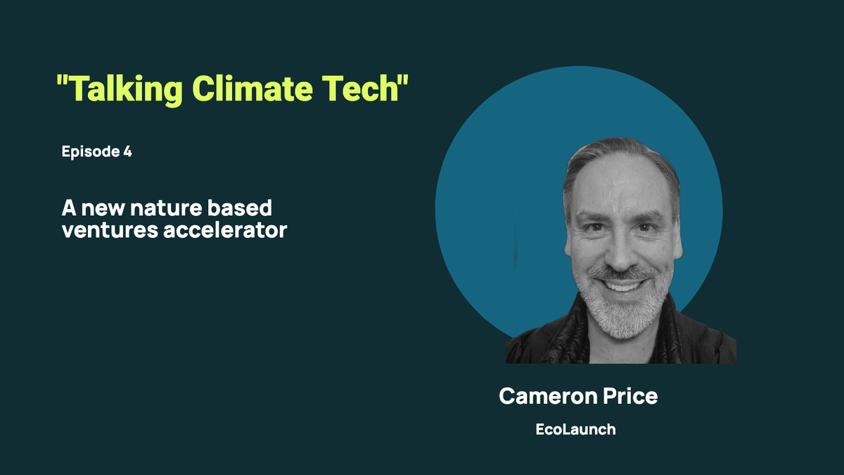 🎙️EP04 - New Nature Based Ventures Accelerator