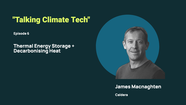 🎙️EP06 - Thermal Energy Storage + Decarbonising Heat